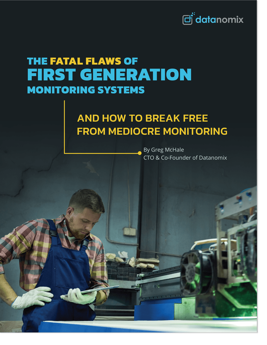 The Fatal Flaws of First-Generation Monitoring Systems