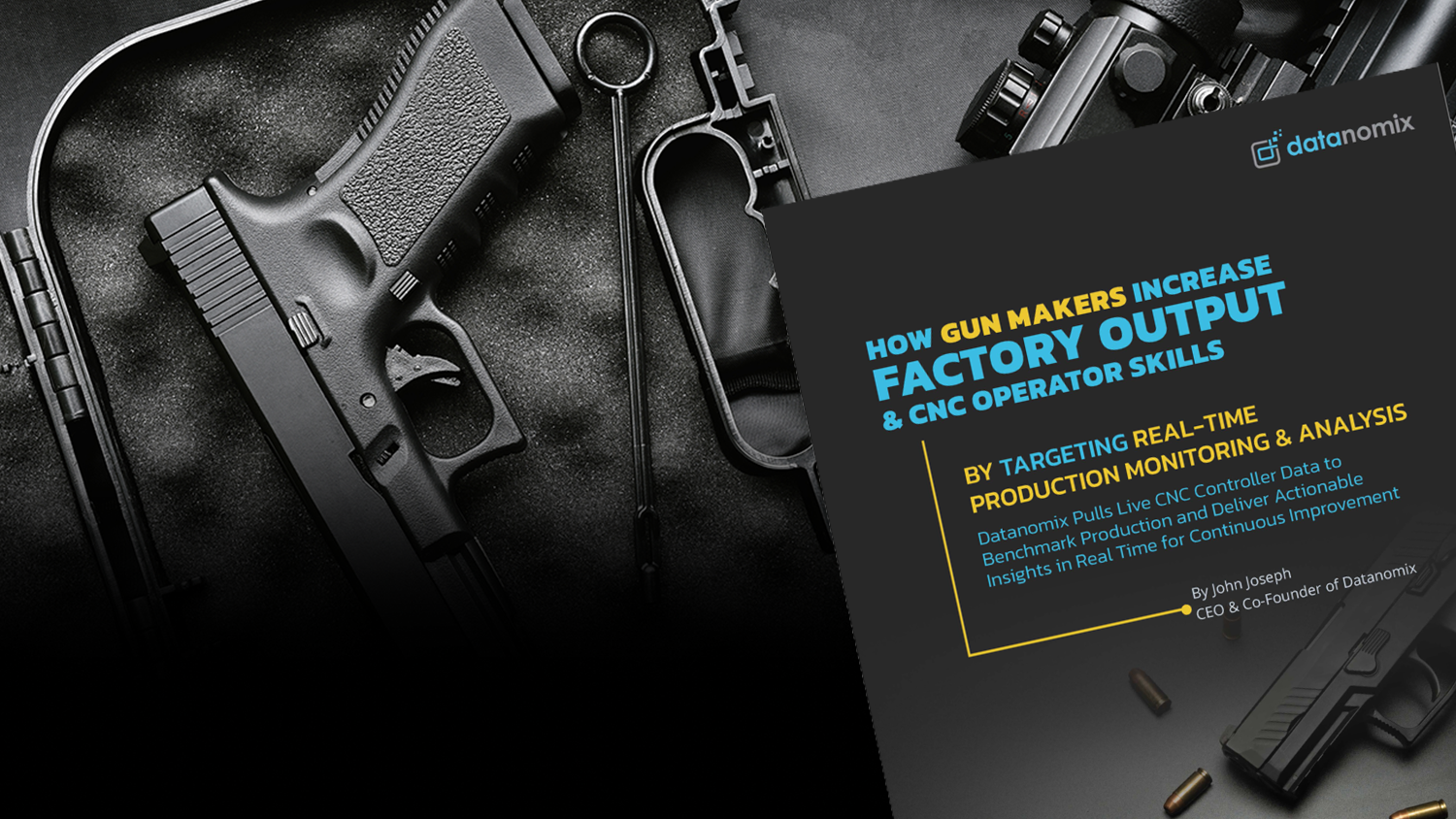 THINK PIECE: How Gun Makers Use Datanomix to Increase Factory Output & CNC Operator Skills