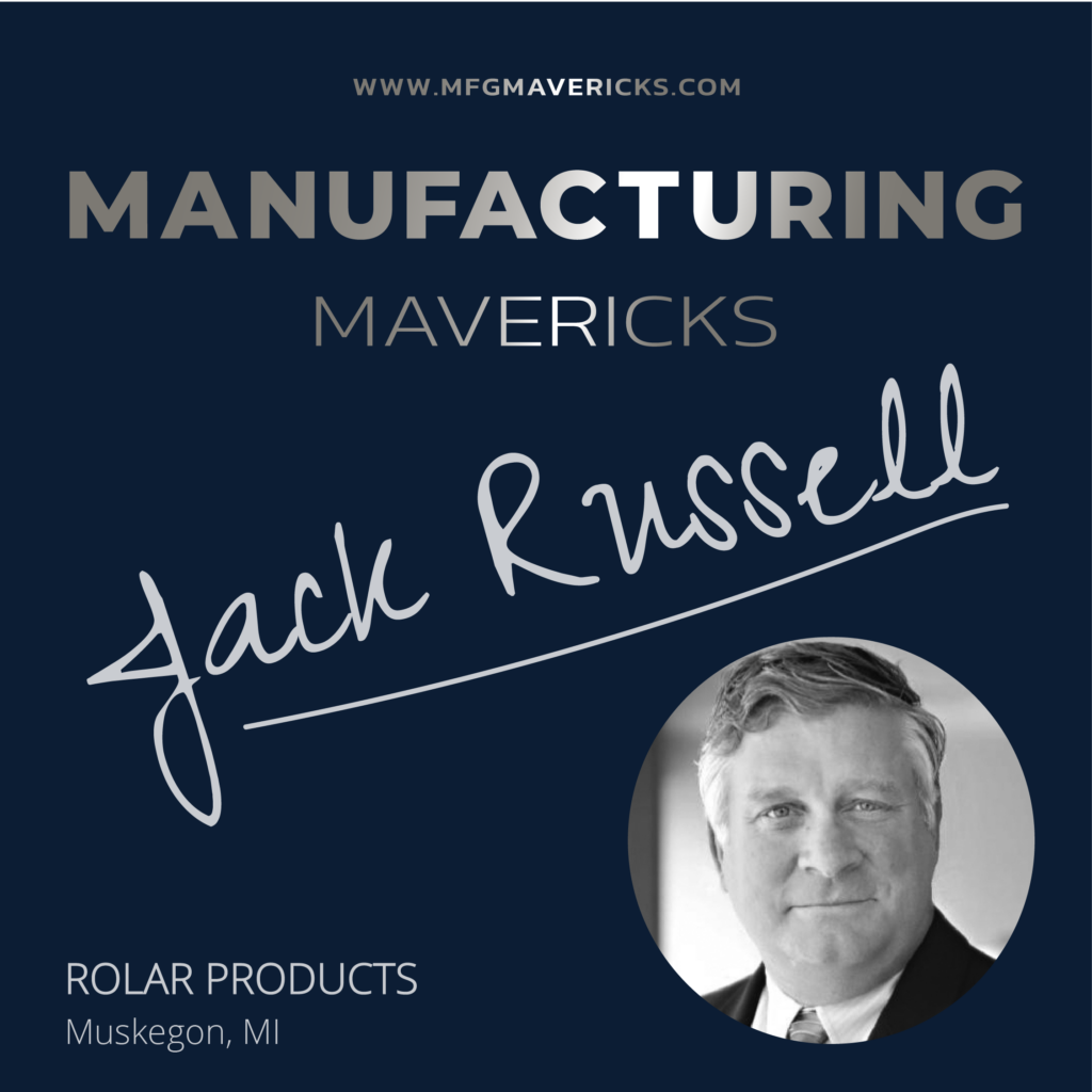 Manufacturing Maverick, Jack Russell