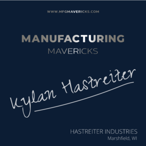 Kylan Hastreiter, Vice President of Hastreiter Industries