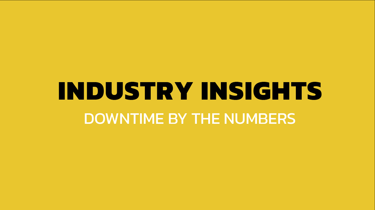 What’s Really Causing Downtime—And What You Can Do About It