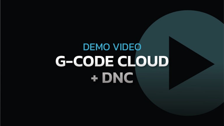 Datanomix G-Code Cloud + DNC On-Demand Demo